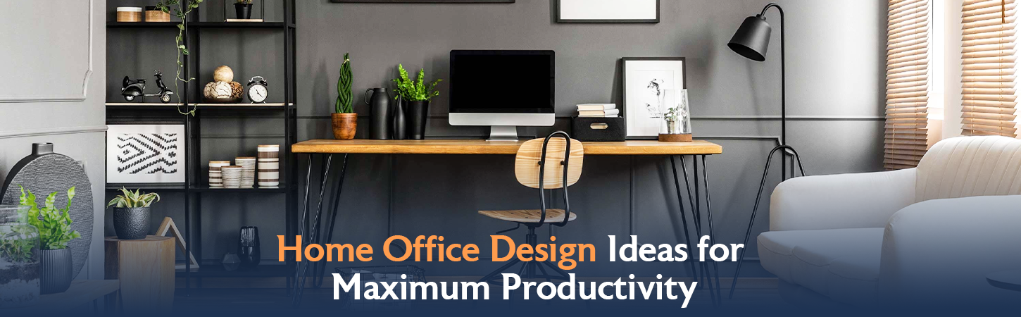 Designing Your Home Office for Peak Productivity: Creative Ideas and Practical Solutions